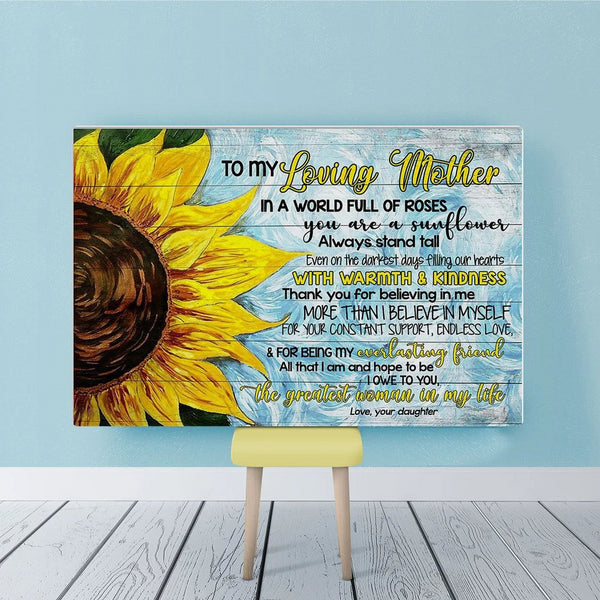 To My Loving Mother It A World Full Of Roses - Gift For Mom For Mother's Day, Best Idea For Home Decor For Family - Matte Canvas Premium Wall Art Canvas